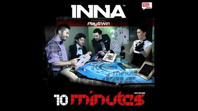 043 - INNA - 10 Minutes  Official Single (Radio Edit by Play & Win)