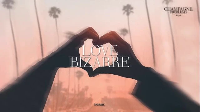 052 - INNA - Love Bizarre (Official Audio)