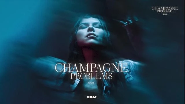 053 - INNA - Champagne Problems (Official Audio)