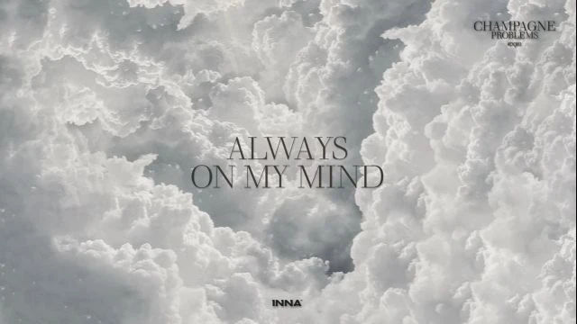 054 - INNA - Always On My Mind (Official Audio)